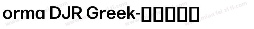 orma DJR Greek字体转换